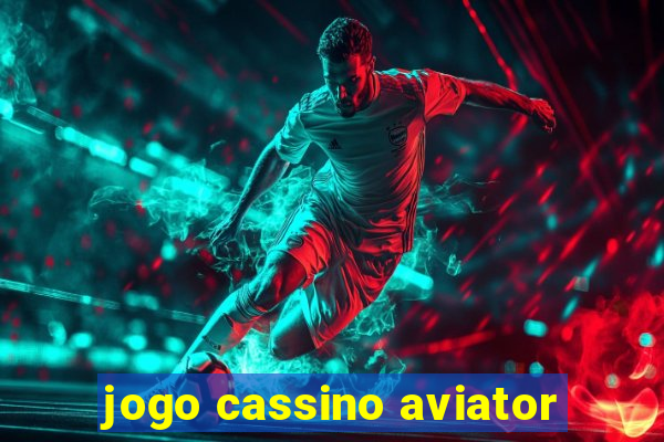 jogo cassino aviator